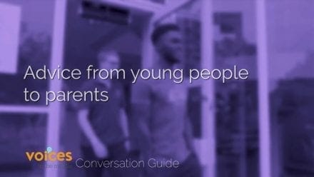 Advice from young people to parents